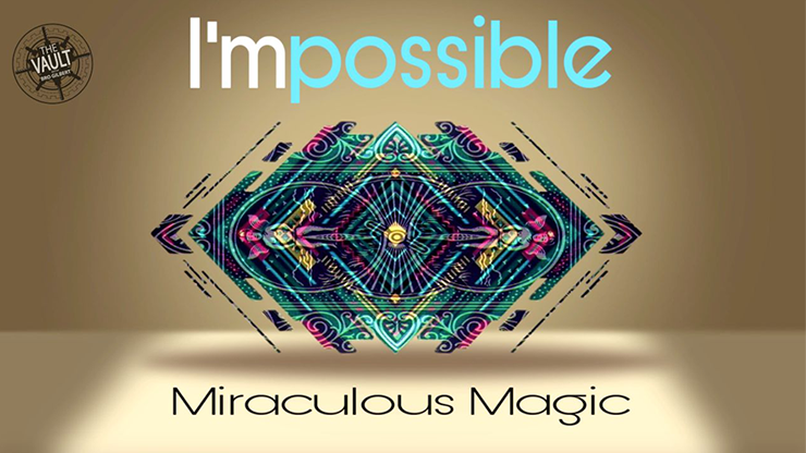 Miraculous Magic - I'mpossible - Click Image to Close